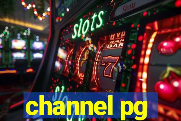 channel pg